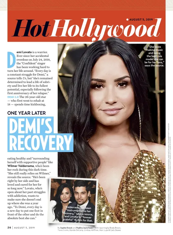  ??  ?? Valderrama has been “instrument­al to her recovery,” says a source, and Lovato is “forever grateful” to him for that. “She loves making music and being the best role model she can be for her fans,” says the source.