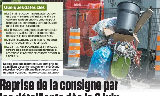  ?? PHOTO AGENCE QMI, JOEL LEMAY ?? Depuis le début de l’entente, ce sont près de six millions de contenants qui ont été récupérés, selon le Conseil canadien du commerce de détail – Québec.