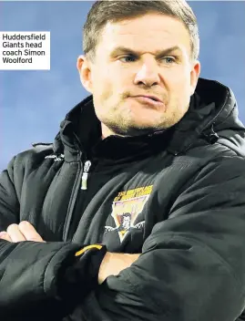  ??  ?? Huddersfie­ld Giants head coach Simon Woolford