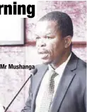  ??  ?? Mr Mushanga