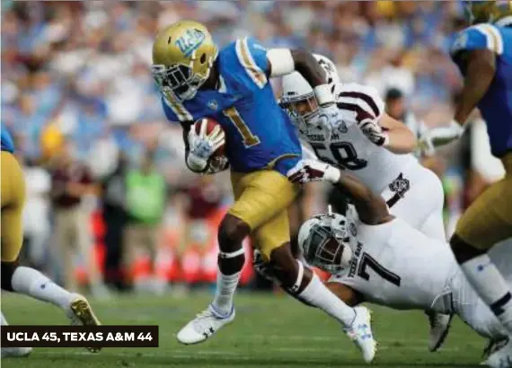  ??  ?? UCLA 45, TEXAS A&M 44