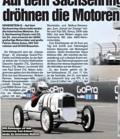  ??  ?? DDR-Rennwagen auf dem Sachsenrin­g: Bald dröhnen wieder die historisch­en Motoren.