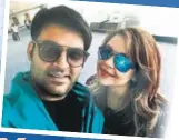  ??  ?? Comedian Kapil Sharma and (inset) with fiancee Ginni Chatrath