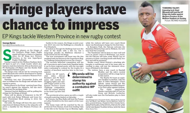  ?? Picture: RICHARD HUGGARD ?? TOWERING TALENT: Imposing lock Giant Mtyanda will lead the EP Kings into battle against Western Province at the Wolfson Stadium on Sunday