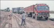  ??  ?? Police have also identified routes along Beas and Sutlej rivers being used for transporta­tion of illegally excavated sand