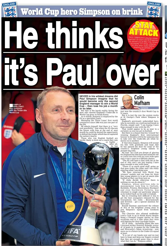  ??  ?? SIMP-LY BRILLIANT: Paul Simpson with the Under-20s World Cup