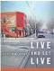 ??  ?? “Live and Let Live: Diversity, Conflict, and Community in an Integrated Neighborho­od.” By Evelyn M. Perry. University of North Carolina Press. 248 pages. $24.95.