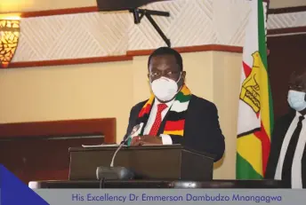  ?? ?? His Excellency Dr Emmerson Dambudzo Mnangagwa