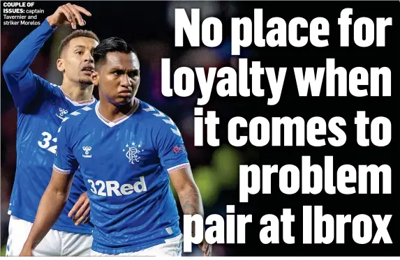  ??  ?? COUPLE OF
ISSUES: captain Tavernier and striker Morelos