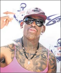  ??  ?? Dennis Rodman se nakon igračke karijere ‘udao za samog sebe’, a prijatelj je vođe Sj. Koreje Kim Jong-una