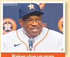  ?? ?? Baker vive un gran momento con los Astros.