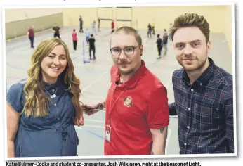  ??  ?? Katie Bulmer-Cooke and student co-presenter, Josh Wilkinson, right at the Beacon of Light.