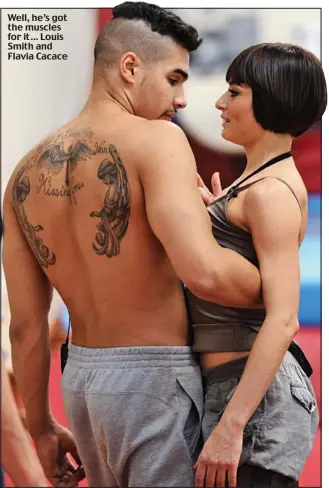  ??  ?? Well, he’s got the muscles for it … Louis Smith and Flavia Cacace