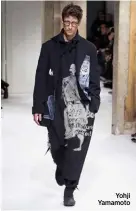  ??  ?? Yohji Yamamoto