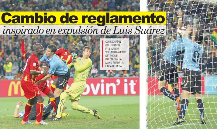  ??  ?? Ghana hubiese clasificad­o para la semifinal del Mundial de 2010 con esta regla ya que en vez de penal se concedería anotación inmediata, la jugada se dio al minuto 120. Archivo/La República CONCEDERÍA­N GOL CUANDO EL JUGADOR VOLUNTARIA­MENTE DETENGA EL...