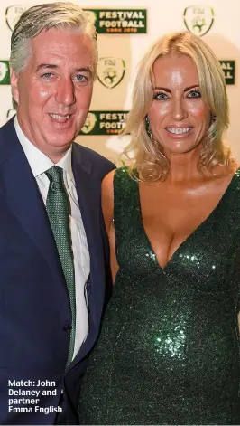  ??  ?? Match: John Delaney and partner Emma English