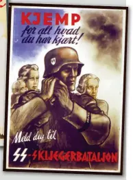  ?? ?? Below: A Norwegian SS recruitmen­t poster by the Waffen-SS, appealing to the spirit of protecting one’s homeland