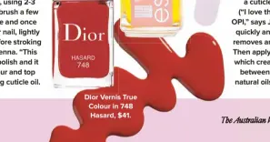  ??  ?? Dior Vernis True Colour in 748 Hasard, $41.