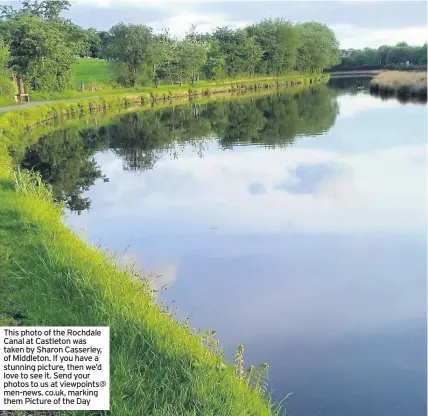  ??  ?? This photo of the Rochdale Canal at Castleton was taken by Sharon Casserley, of Middleton. If you have a stunning picture, then we’d love to see it. Send your photos to us at viewpoints@ men-news. co.uk, marking them Picture of the Day