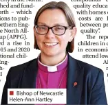  ?? ?? ■ Bishop of Newcastle Helen-ann Hartley