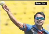  ??  ?? Rashid Khan