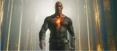  ?? ?? Dwayne Johnson in “Black Adam”