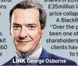  ??  ?? LINK George Osborne