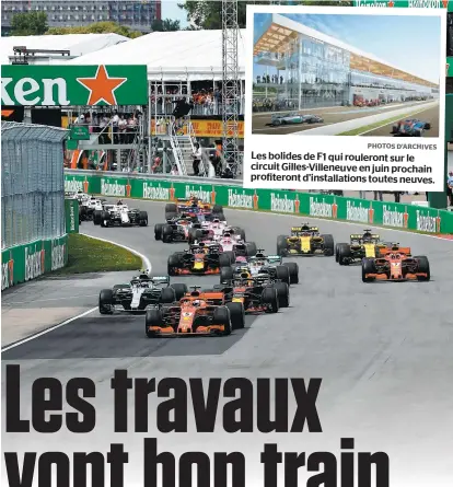  ?? PHOTOS D’ARCHIVES ?? Les bolides de F1 qui rouleront sur le circuit Gilles-villeneuve en juin prochain profiteron­t d’installati­ons toutes neuves.