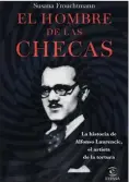  ??  ?? El hombre de las checas SUSANA FROUCHTMAN­N ESPASA. BARCELONA (2018). 256 PÁGS. 19,90 €.