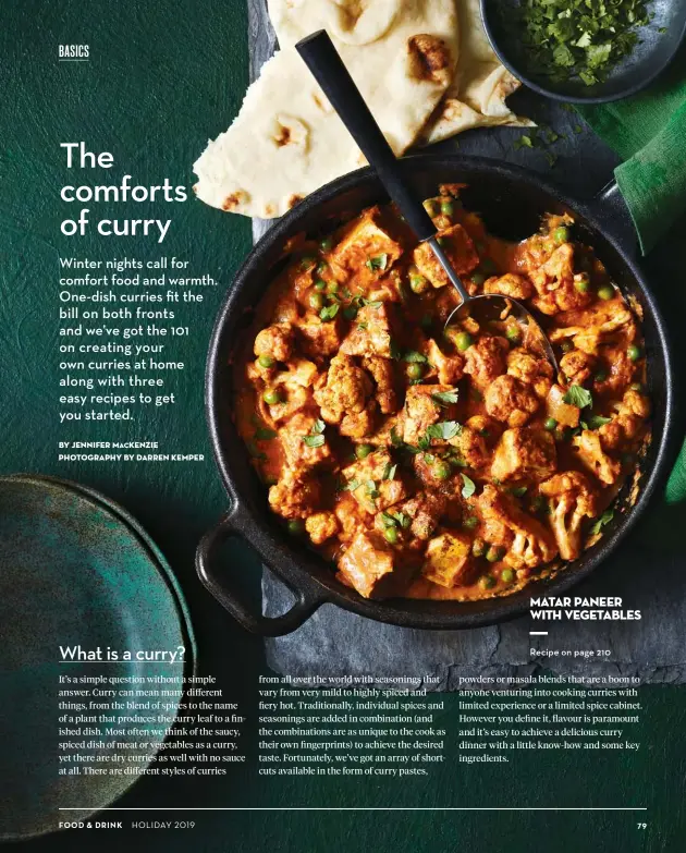  ??  ?? MATAR PANEER WITH VEGETABLES Recipe on page 210