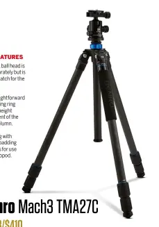  ??  ?? Key features1. The B1 ball head is sold separately but is a great match for the tripod. 2. A straightfo­rward blue locking ring enables height adjustment of the centre column. 3. The leg with comfort padding unscrews for use as a monopod.