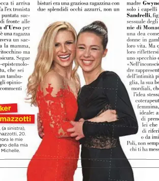  ??  ?? Michelle Hunziker, 40, (a sinistra), con la suaAurora Ramazzotti, 20. «Homostrato ad Aurora lemie debolezze, aveva bisogno della mia imperfezio­ne», dice Michelle.