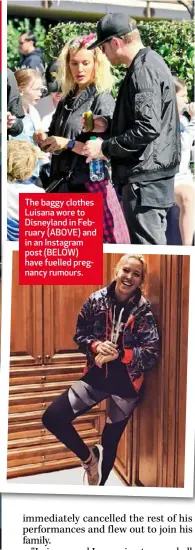  ??  ?? The baggy clothes Luisana wore to Disneyland in February (ABOVE) and in an Instagram post (BELOW) have fuelled pregnancy rumours.