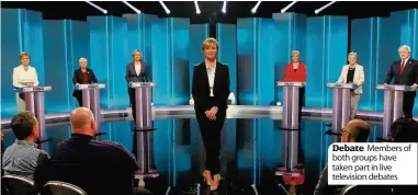  ??  ?? Debate Members of both groups have taken part in live television debates