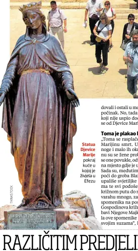  ??  ?? Statua Djevice Marije pokraj kuće u kojoj je živjela u Efezu