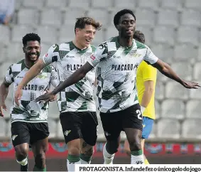  ?? ?? PROTAGONIS­TA. Infande fez o único golo do jogo