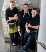  ??  ?? Here’s the Beef Luxe Bistro’s team (left to right): Second-in-command chef Jesse Skeen, owner Noah Firestone, and executive chef Nick Berolo