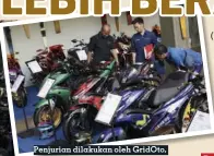  ??  ?? Penjurian dilakukan oleh Gridoto, OTOMOTIF dan Motor Plus