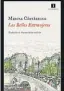  ??  ?? LAS BELLAS EXTRANJERA­S Mircea Cartarescu Impediment­a 246 págs. $ 290 Trad: Marian Ochoa de Eribe