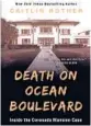  ??  ?? ‘Death on Ocean Boulevard’
By Caitlin Rother; Kensington Books, 368 pages, $17