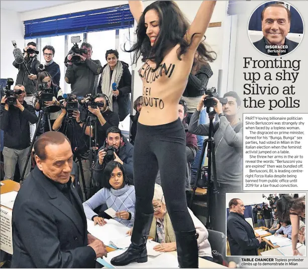  ??  ?? DISGRACED Berlusconi TABLE CHANCER Topless protester climbs up to demonstrat­e in Milan