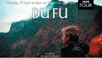  ??  ?? A poster for the BBC documentar­y Du Fu, China’s Greatest Poet