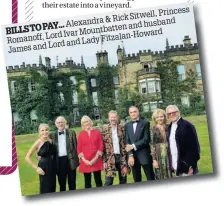  ?? ?? Princess Rick Sitwell, & BILLSTOPAY...Alexandra and husband Mountbatte­n Lord Ivar Fitzalan-Howard Romanoff, Lord and Lady James and