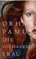  ??  ?? Orhan Pamuk: Die rothaarige Frau a. d. Türkischen von Gerhard Meier, Hanser, 272 Seiten, 22 Euro