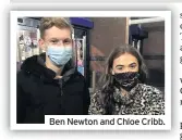  ??  ?? Ben Newton and Chloe Cribb.