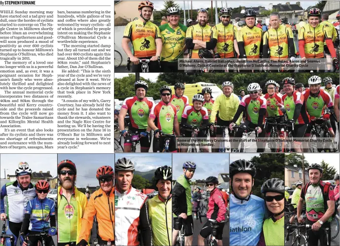 ??  ?? Maurice and Adam Lenihan Mike McKenna and John Joe Brendan Breen and David Griffin Tralee at the Stephanie O’Sullivan O’Sullivan at the Stephanie at the Stephanie O’Sullivan Memorial Charity Cycle O’Sullivan Memorial Charity Cycle Memorial Charity...