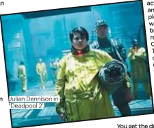  ??  ?? Julian Dennison in ‘Deadpool 2’.