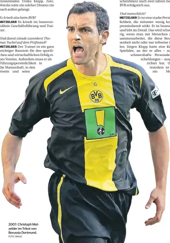  ?? FOTO: IMAGO ?? 2007: Christoph Metzelder im Trikot von Borussia Dortmund.