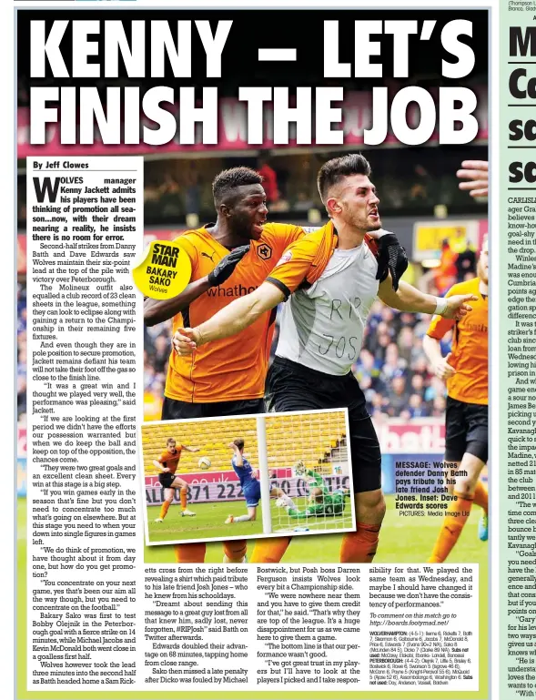  ?? PICTURES: Media Image Ltd ?? STAR MAN BAKAR
Y SAKO Wolves MESSAGE: Wolves defender Danny Batth pays tribute to his late friend Josh Jones. Inset: Dave Edwards scores