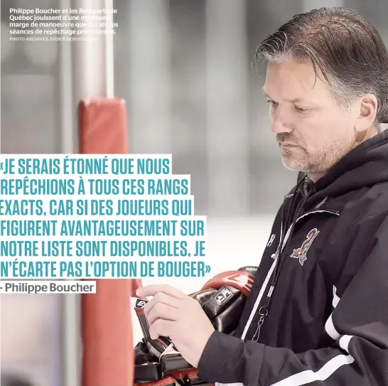  ??  ?? Philippe Boucher et les Remparts de Québec jouissent d’une meilleure marge de manoeuvre que durant les séances de repêchage précédente­s.